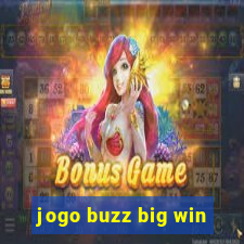 jogo buzz big win